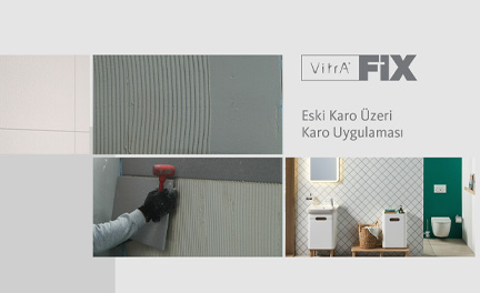 VitrA Fix Eski Karo Üzeri Karo Uygulaması