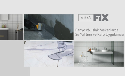 VitrA Fix Islak Mekan Su Yalıtımı Uygulama